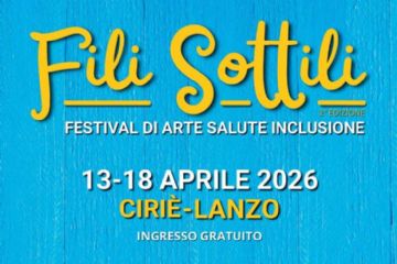 Lunathica presenta Fili Sottili – Festival di arte, salute e inclusione